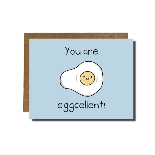 You are EGGcellent Card